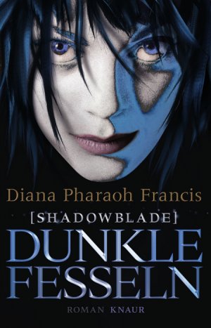 ISBN 9783426652428: Shadowblade: Dunkle Fesseln: Roman Pharaoh Francis, Diana und Schmidt, Jakob