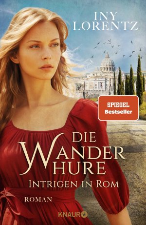 ISBN 9783426653920: Die Wanderhure. Intrigen in Rom | Roman Die lang ersehnte Fortsetzung der erfolgreichsten Serie vom 'Königspaar der deutschen Bestsellerliste' DIE ZEIT | Iny Lorentz | Buch | Die Wanderhuren-Reihe