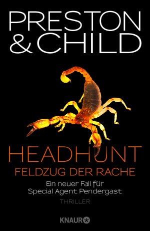 ISBN 9783426654262: Headhunt - Feldzug der Rache - Ein neuer Fall für Special Agent Pendergast