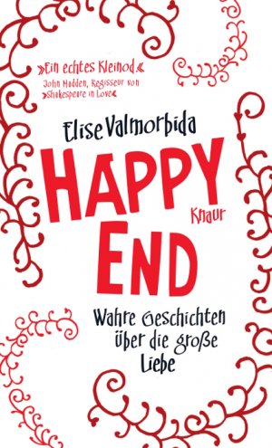 ISBN 9783426654590: Happy End – Wahre Geschichten über die große Liebe