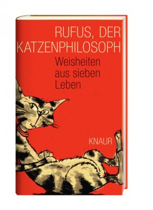 ISBN 9783426654873: Rufus, der Katzenphilosoph – Weisheiten aus sieben Leben