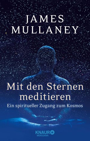 ISBN 9783426657409: Mit den Sternen meditieren: Ein spiritueller Zugang zum Kosmos