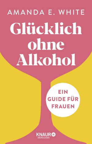 ISBN 9783426659953: Glücklich - ohne Alkohol