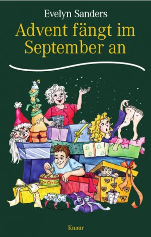 gebrauchtes Buch – Evelyn Sanders – Advent fängt im September an. Geschichten vom Herbst bis zum Winter.