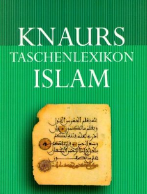 gebrauchtes Buch – Schwinghammer – Knaurs Taschenlexikon Islam