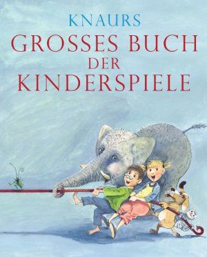 ISBN 9783426664605: Knaurs Großes Buch der Kinderspiele