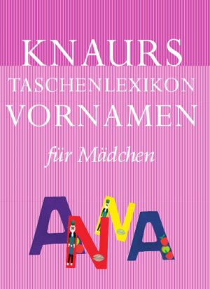 ISBN 9783426664629: Knaurs Taschenlexikon der Vornamen / Mädchen