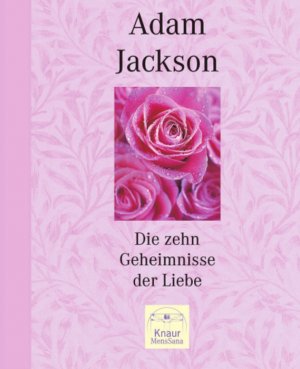 ISBN 9783426666449: Die zehn Geheimnisse der Liebe