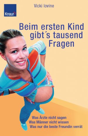 ISBN 9783426667101: Beim ersten Kind gibt es 1.000 Fragen