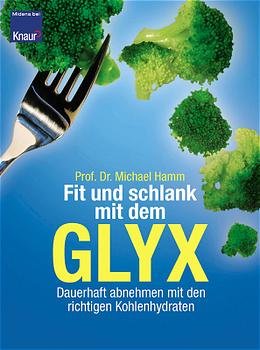 ISBN 9783426667439: Fit und schlank mit dem GLYX