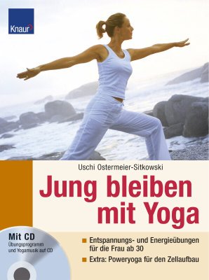 ISBN 9783426668153: Jung bleiben mit Yoga - Entspannungs- und Energieübungen für die Frau ab 40. Extra: Poweryoga für den Zellaufbau