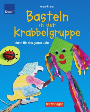 gebrauchtes Buch – Irmgard Lang – Basteln in der Krabbelgruppe