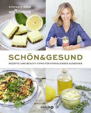 ISBN 9783426675120: Schön & gesund - Rezepte und Beauty-Tipps für strahlendes Aussehen