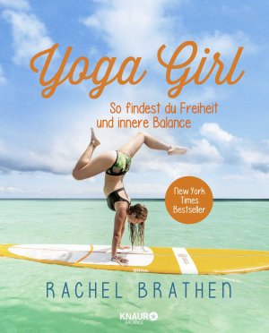 ISBN 9783426675137: Yoga Girl - So findest du Freiheit und innere Balance