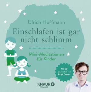 ISBN 9783426675373: Einschlafen ist gar nicht schlimm - Mini-Meditationen für Kinder