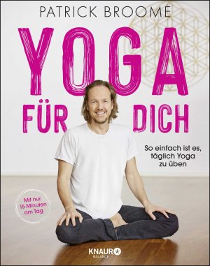 ISBN 9783426675922: Yoga für dich - So einfach ist es, täglich Yoga zu üben