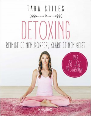 ISBN 9783426676059: Detoxing - Reinige deinen Körper, kläre deinen Geist