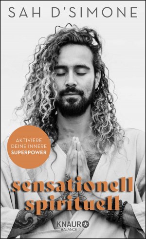 ISBN 9783426676158: sensationell spirituell - Aktiviere deine innere Superpower