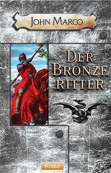 gebrauchtes Buch – John Marco – Der Bronzeritter