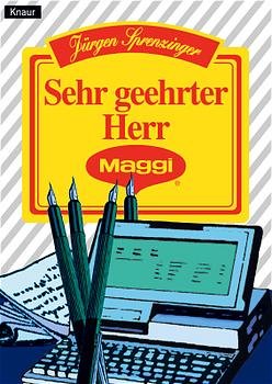 ISBN 9783426730515: Sehr geehrter Herr Maggi