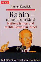 gebrauchtes Buch – Amnon Kapeliuk – Rabin - Ein politischer Mord. Nationalismus und rechte Gewalt in Israel