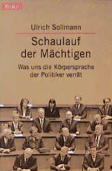 ISBN 9783426774700: Schaulauf der Mächtigen. Was uns die Körpersprache der Politiker verrät.