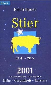 ISBN 9783426775196: Ihr persönlicher Astrobegleiter 2001. Stier 21.4.-20.5.: Liebe - Gesundheit - Karriere