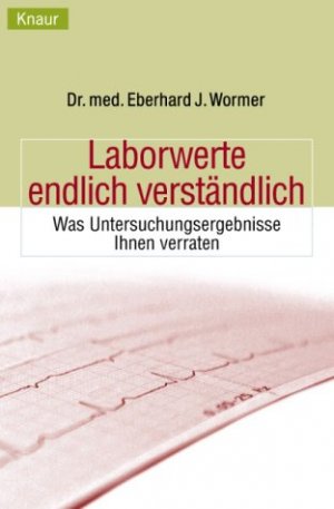 ISBN 9783426776445: Laborwerte endlich verständlich