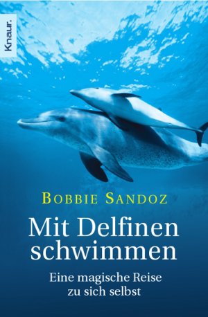 ISBN 9783426779026: Mit Delfinen schwimmen