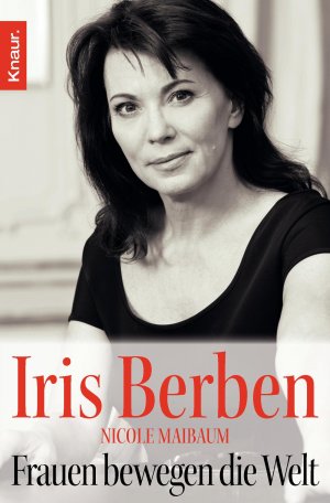 gebrauchtes Buch – Berben, Iris; Maibaum – Frauen bewegen die Welt (MAR183)