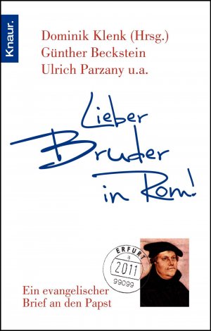 gebrauchtes Buch – Beckstein, Günther; Parzany, Ulrich – Lieber Bruder in Rom! - Ein evangelischer Brief an den Papst