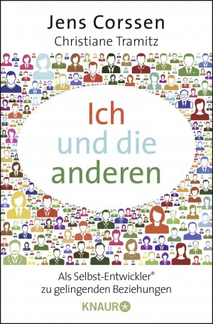 ISBN 9783426787441: Ich und die anderen - Als Selbst-Entwickler zu gelingenden Beziehungen