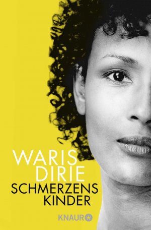 gebrauchtes Buch – Waris Dirie – Schmerzenskinder