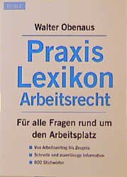 ISBN 9783426823248: Praxis-Lexikon Arbeitsrecht – Für alle Fragen rund um den Arbeitsplatz