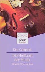 ISBN 9783426870174: Die Heilkraft der Musik. Klänge für Körper und Seele.