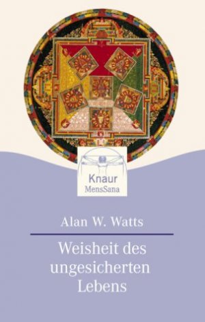 ISBN 9783426871812: Weisheit des ungesicherten Lebens