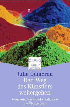 ISBN 9783426872772: Den Weg des Künstlers weitergehen