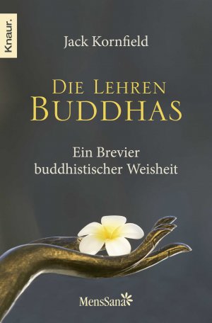 ISBN 9783426874417: Die Lehren Buddhas - Ein Brevier buddhistischer Weisheit