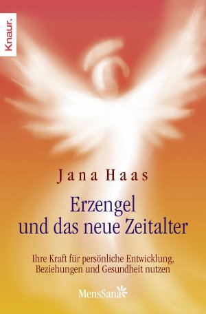 ISBN 9783426874561: Erzengel und das neue Zeitalter