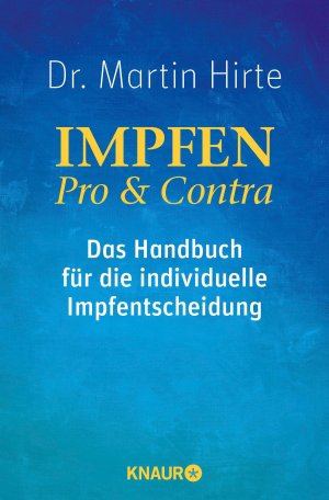 ISBN 9783426876190: Impfen Pro & Contra - Das Handbuch für die individuelle Impfentscheidung