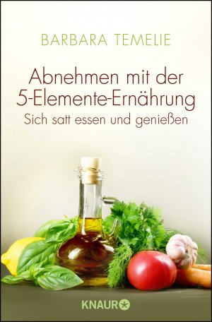 ISBN 9783426876428: Abnehmen mit der 5-Elemente-Ernährung