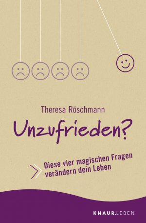 gebrauchtes Buch – Theresa Röschmann – Unzufrieden? - Diese vier magischen Fragen verändern dein Leben