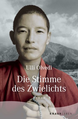 ISBN 9783426879269: Die Stimme des Zwielichts - Roman | Die Fortsetzung des Tibetromans »Wie in einem Traum«