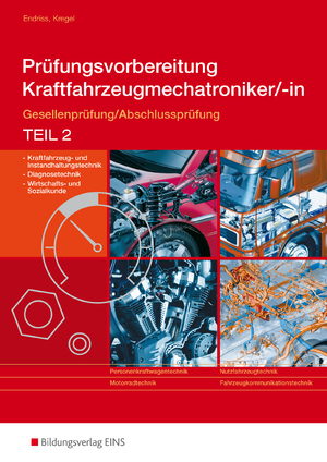 ISBN 9783427048015: Prüfungsvorbereitung Kraftfahrzeugmechatroniker/-in – Gesellenprüfung / Abschlussprüfung Teil 2