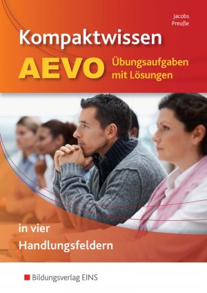 ISBN 9783427049388: Kompaktwissen AEVO / Kompaktwissen AEVO in vier Handlungsfeldern - in vier Handlungsfeldern / Übungsaufgaben mit Lösungen