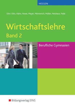 ISBN 9783427115229: Wirtschaftslehre / Wirtschaftslehre für das Berufliche Gymnasium in Hessen : für das Berufliche Gymnasium in Hessen / Schülerband 2