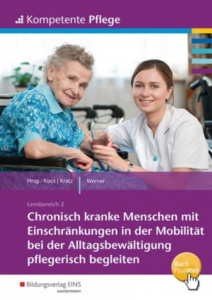 ISBN 9783427161103: Kompetente Pflege - Chronisch kranke Menschen begleiten Schulbuch