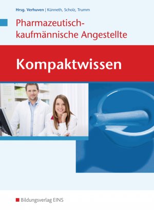 ISBN 9783427161509: Kompaktwissen - Ausgabe für die Pharmazeutisch-kaufmännische Angestellte/den Pharmazeutisch-kaufmännischen... / Ausgabe für Pharmazeutisch-kaufmännische Angestellte: Schülerband