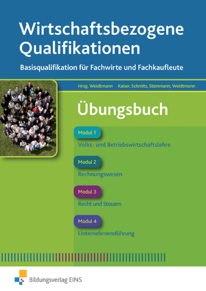 ISBN 9783427190523: Wirtschaftsbezogene Qualifikationen – Basisqualifikation für Fachwirte und Fachkaufleute Übungsbuch