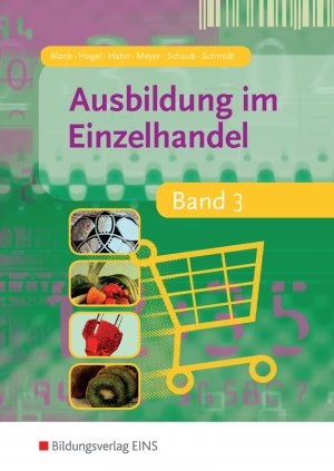 ISBN 9783427310242: Ausbildung im Einzelhandel - nach Ausbildungsjahren / Band 3